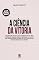 Livro A Ciência da Vitória