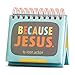 Dayspring 70940 Perpetual Calendar - Because Jesus, 5.5