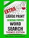 Extra Large Print Word Search - General Topics Vol. 7