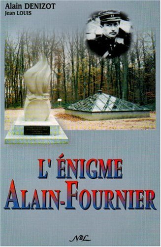 L' énigme Alain-Fournier