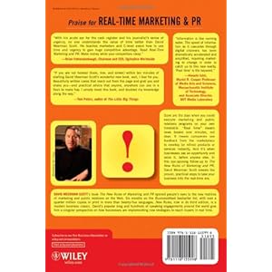Real-Time Marketing and PR: How to Instantly Engage Your Market, Connect with Customers, and Create Products that Grow Your Business Now