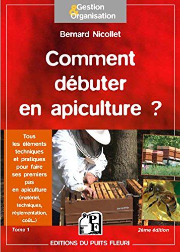 Comment débuter en apiculture ?