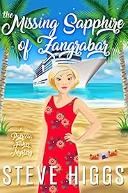 The Missing Sapphire of Zangrabar: A Patricia Fisher Mystery - A Cozy Mystery Adventure (Patricia Fisher Cruis