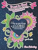 Trust in God: Inspirational Quotes From The Bible: An Adult Coloring Book by Elizabeth Huffman, Hue Coloring