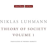 Theory of Society, Volume 1 (Cultural Memory in the Present)