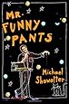 Mr. Funny Pants