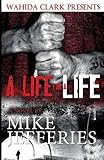 A Life for A Life (Wahida Clark Presents Publishing) (Statement in Literature)