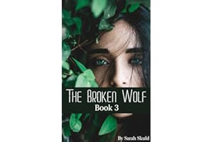 The Broken Wolf Book 3 (The Broken Wolf series)