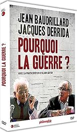 Baudrillard et Derrida : Pourquoi la guerre ?
