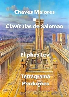 Livro Chaves Maiores e Clavículas de Salomão
