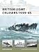 British Light Cruisers 1939Â?45 (New Vanguard)