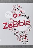 Ze bible : L'autre expérience by