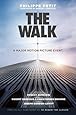 The Walk: Previously published as To Reach The Clouds