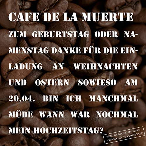 Cafe de la muerte | Espresso | Starker Kaffee Starkes Design | El Favorito | Ganze Kaffeebohnen in Trommel geröstet… – Bild 6