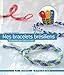 Mes bracelets brésiliens : 30 modèles pour faire un voeu by 