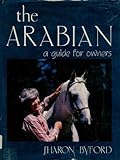 The Arabian: A Guide for Owners