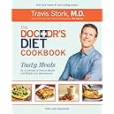 The Doctor's Diet Cookbook: Tasty Meals for a Lifetime of Vibrant Health and Weight Loss Maintenance