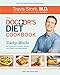 The Doctor's Diet Cookbook: Tasty Meals for a Lifetime of Vibrant Health and Weight Loss Maintenance
