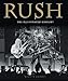 Rush: The Illustrated History