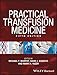 Practical Transfusion Medicine