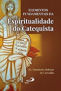 Livro Elementos fundamentais da espiritualidade do catequista