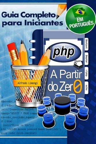 PHP a partir do zero (Portuguese Edition)