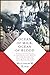 Ocean of Milk, Ocean of Blood: A Mongolian Monk in the Ruins of the Qing Empire by Matthew W. King
