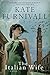 The Italian Wife by Kate Furnivall