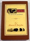 Cavies for Pleasure and Profit by Edwin F. Deicke