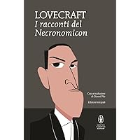 Scaricare I racconti del Necronomicon. Ediz. integrale PDF Gratis