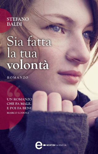 Sia fatta la tua volontà (eNewton Narrativa) (Italian Edition)