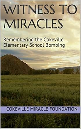 cokeville miracles
