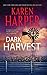 Dark Harvest (A Maplecreek Amish Novel) by