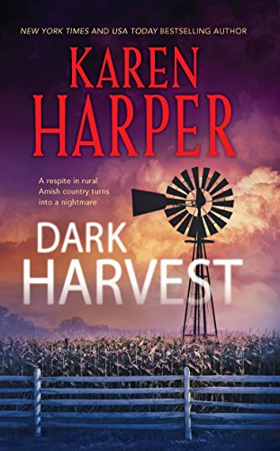 Dark Harvest (A Maplecreek Amish Novel) by Karen Harper