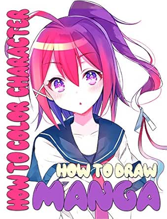 How To Draw Manga How To Color Characters Anime Drawing Books Book 1 Kindle Edition By Takumi Toishi Arts Photography Kindle Ebooks Amazon Com
