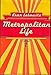 Metropolitan Life - Book by Fran Lebowitz