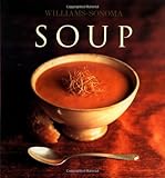 Williams-Sonoma Collection: Soup Williams-Sonoma Collection: Soup