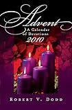 Advent A Calendar of Devotions 2010 Large Type by