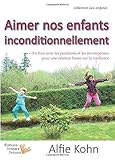 Aimer Nos Enfants Inconditionnellement by 