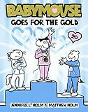 Babymouse Goes For The Gold