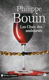 Les  chais des ambitieux