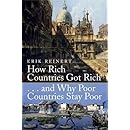 How Rich Countries Got Rich and Why Poor Countries Stay Poor