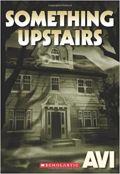Free book report on something upstairs by avi image