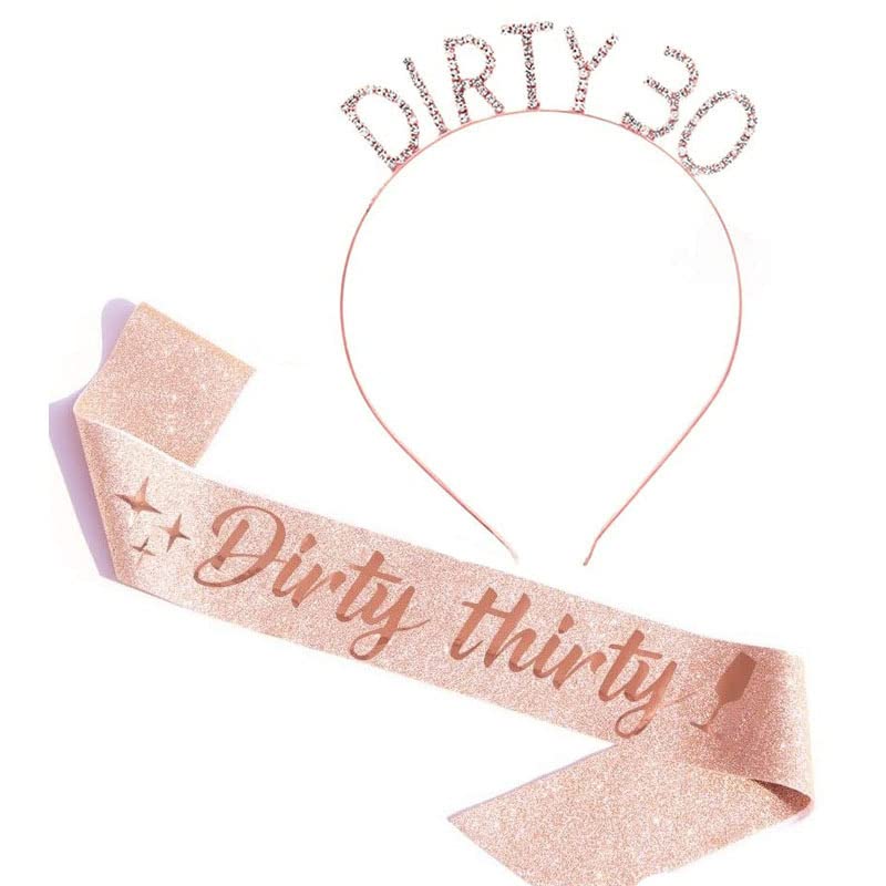 Dusenly 30th Birthday Tiara and Sash - Dirty 30 Headband Rose Gold Dirty 30 Sash Set for Women 30th Birthday Party Decorations