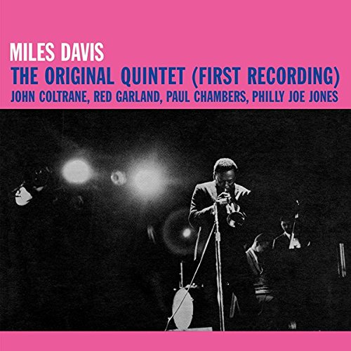 Album Art for The Original Quintet (First Recording) by Miles Davis