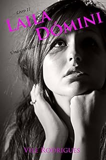 Livro Laila Dómini - Livro 2: Uma História de Princesa