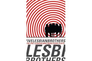 Five Lesbian Brothers/ Four Plays