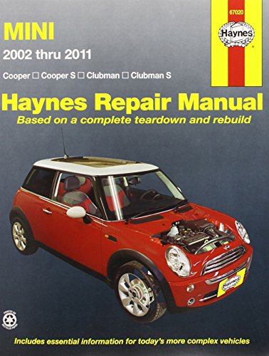 Download Mini Cooper, Cooper S, Clubman & Clubman S: 2002 Through 2011 (Haynes Repair Manual) Download Mini Cooper, Cooper S, Clubman & Clubman S: 2002 Through 2011 (Haynes Repair Manual)