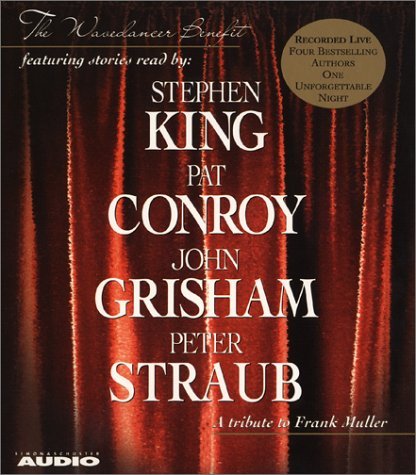 The WaveDancer Benefit by Stephen King (2002-07-01)