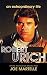 The Robert Urich Story - An Extraordinary Life (hardback) by